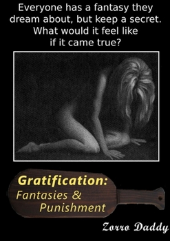 Paperback Gratification: Fantasies and Punishment Book