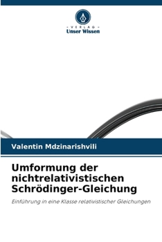 Paperback Umformung der nichtrelativistischen Schrödinger-Gleichung [German] Book