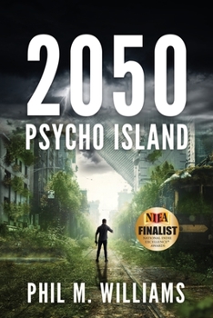 Paperback 2050: Psycho Island (Book 1) Book