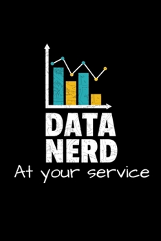 Paperback Data Nerd At Your Service: Dot Grid Page Notebook Gift For Computer Data Science Related People. Book