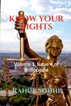 Paperback Know Your Rights: Volume 1, Issue 4 of Brillopedia Book