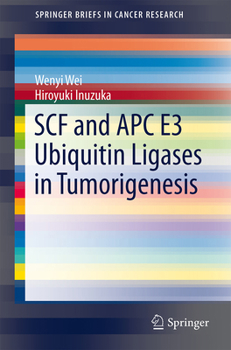 Paperback Scf and Apc E3 Ubiquitin Ligases in Tumorigenesis Book