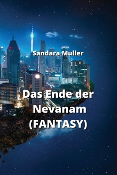 Paperback Das Ende der Nevanam (FANTASY) [German] Book