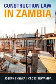 Paperback Construction Law In Zambia Book