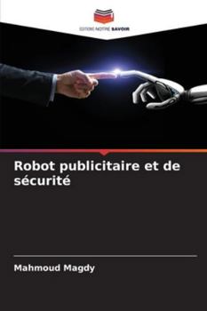 Paperback Robot publicitaire et de sécurité [French] Book