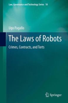 Hardcover The Laws of Robots: Crimes, Contracts, and Torts Book