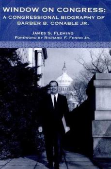 Hardcover Window on Congress: A Congressional Biography of Barber B. Conable, Jr. Book