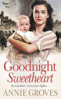 Goodnight Sweetheart - Book #1 of the World War II