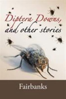 Paperback Diptera Downs, and Other Stories Book
