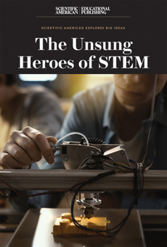 Unsung Heroes of STEM