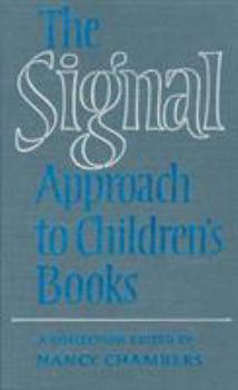 Hardcover The Signal Approach to Children's Books: A Collection Book