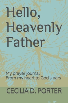 Paperback Hello Heavenly Father Book