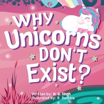 Paperback Why Unicorns Don't Exist? Book