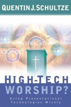 Paperback High-Tech Worship?: Using Presentational Technologies Wisely Book