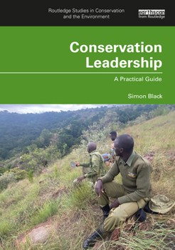Paperback Conservation Leadership: A Practical Guide Book