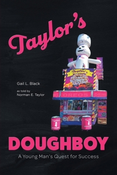 Paperback Taylor's Doughboy: A Young Man's Quest for Success Book