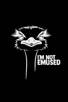 I'm not emused: 6x9 ORNITHOLOGIST | blank with numbers paper | notebook | notes