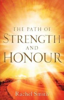 Paperback The Path of Strength and Honour Book