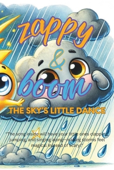 Paperback Zappy & Boom: The Sky's Little Dance Book