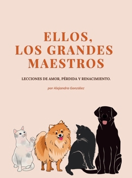 Ellos, Los Grandes Maestros
