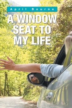 Paperback A Window Seat to My Life Book