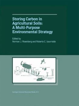 Hardcover Storing Carbon in Agricultural Soils: A Multi-Purpose Environmental Strategy Book