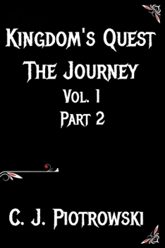 Paperback Kingdom's Quest: The Journey Vol. 1 Part 2 Book