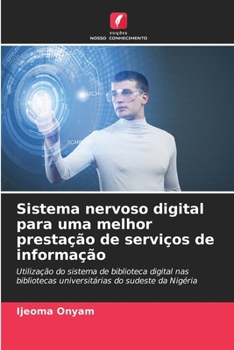 Paperback Sistema nervoso digital para uma melhor prestação de serviços de informação [Portuguese] Book