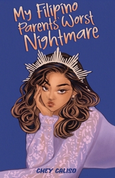 Paperback My Filipino Parents' Worst Nightmare Book