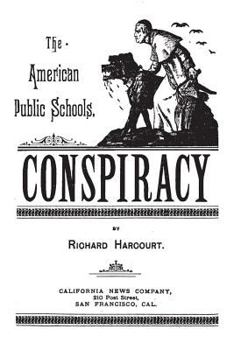 Paperback The American Public Schools Conspiracy Book