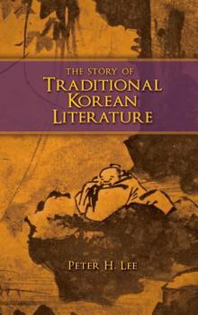 Hardcover The Story of Traditional Korean Literature Book