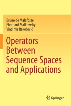 Paperback Operators Between Sequence Spaces and Applications Book