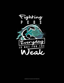 Fighting Pcos Everyday Is Not for the Weak: Genkouyoushi Notebook