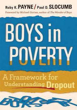 Paperback Boys in Poverty: A Framework for Understanding Dropout Book