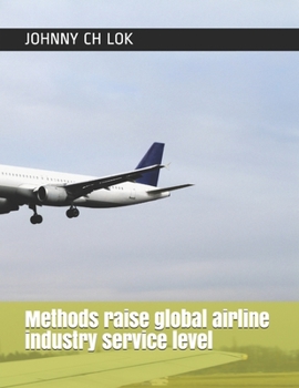 Paperback Methods raise global airline industry service level Book