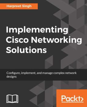 Paperback Implementing Cisco Networking Solutions Book