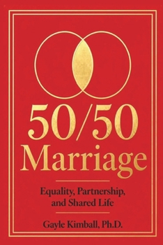Paperback The 50/50 Marriage: Revised edition Book