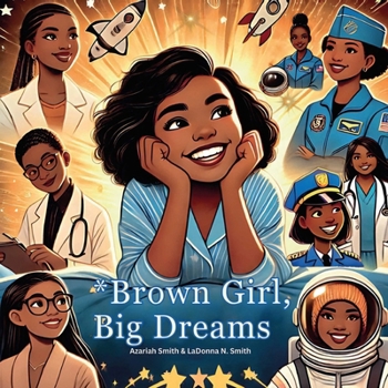 Paperback Brown Girl, Big Dreams Book