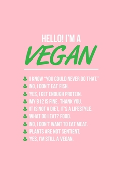 Paperback Vegan: Dot Grid Journal - Hello Im A Vegan Costume Funny Saying Halloween Gift - Pink Dotted Diary, Planner, Gratitude, Writi Book