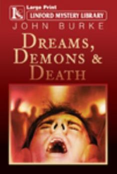 Paperback Dreams, Demons and Death [Large Print] Book