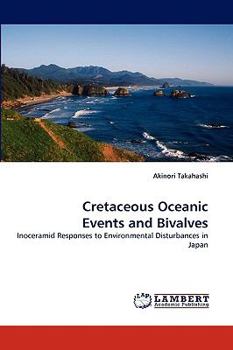 Paperback Cretaceous Oceanic Events and Bivalves Book