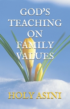 GOD'S TEACHING ON FAMILY VALUES