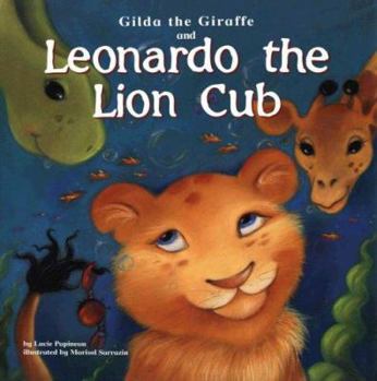 Library Binding Gilda the Giraffe and Leonardo the Lion Cub Book