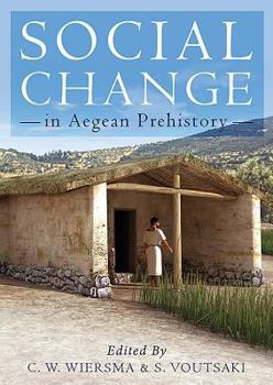 Paperback Social Change in Aegean Prehistory Book