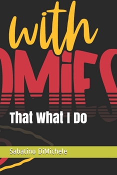 Paperback That What I Do Book