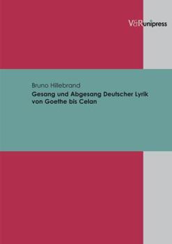 Hardcover Gesang Und Abgesang Deutscher Lyrik Von Goethe Bis Celan [German] Book