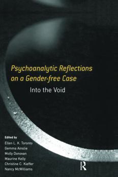 Paperback Psychoanalytic Reflections on a Gender-free Case: Into the Void Book
