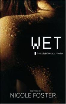 Paperback Wet: True Lesbian Sex Stories Book
