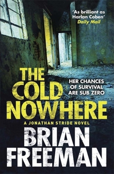 The Cold Nowhere - Book #6 of the Jonathan Stride