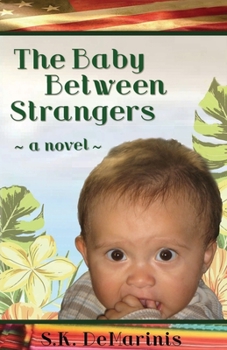 Paperback The Baby Between Strangers Book
